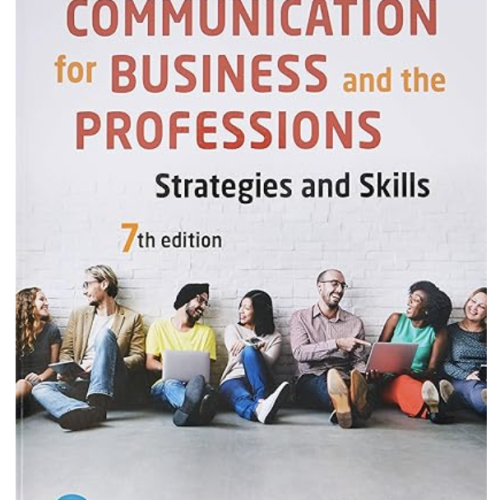 Communication for Business and the Professions: Strategies and Skills