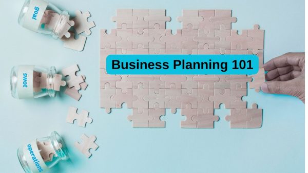 Business planning 101 Masterclass: Business Planning 101
